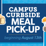 Campus curbside meal pick-up beginning August 13
